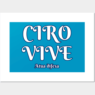 Ciro Vive Naples Posters and Art